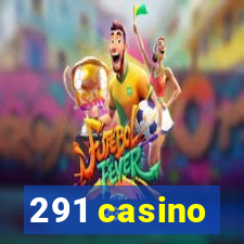 291 casino