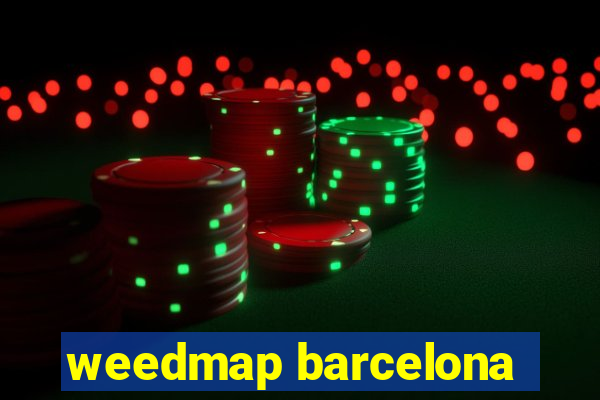 weedmap barcelona