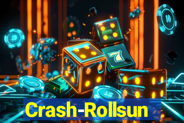 Crash-Rollsun