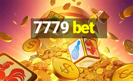 7779 bet