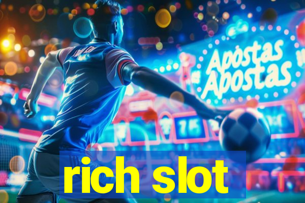 rich slot