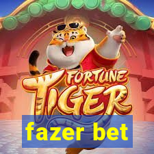 fazer bet