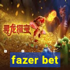 fazer bet