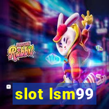 slot lsm99