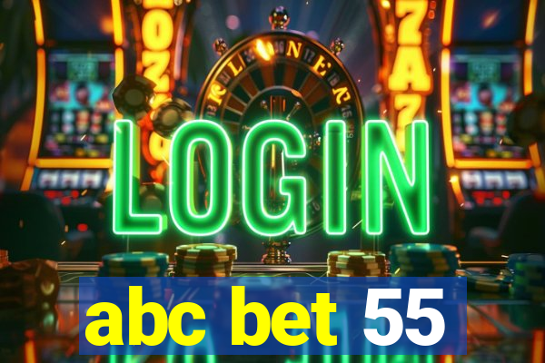 abc bet 55