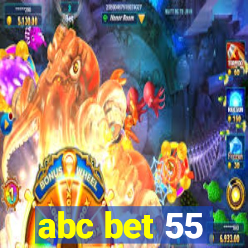 abc bet 55