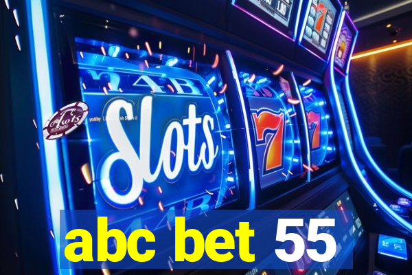 abc bet 55