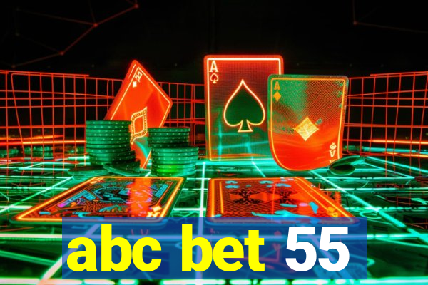 abc bet 55