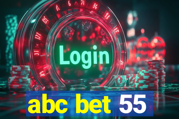 abc bet 55