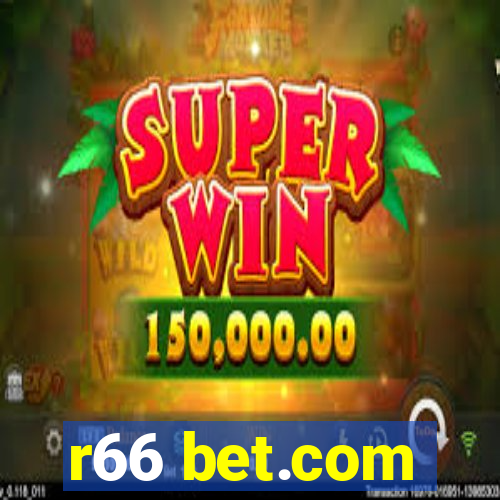 r66 bet.com