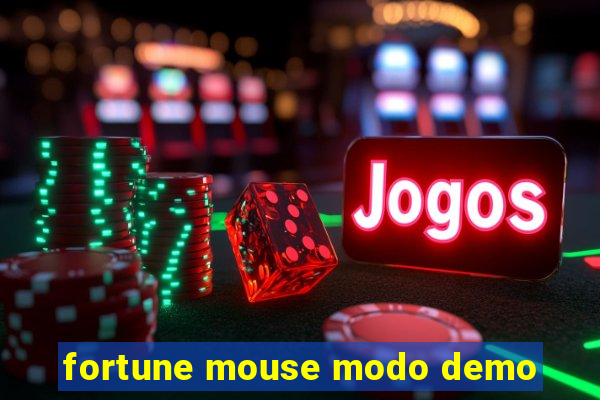 fortune mouse modo demo