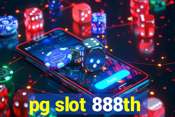 pg slot 888th