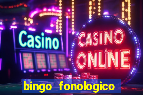 bingo fonologico para imprimir