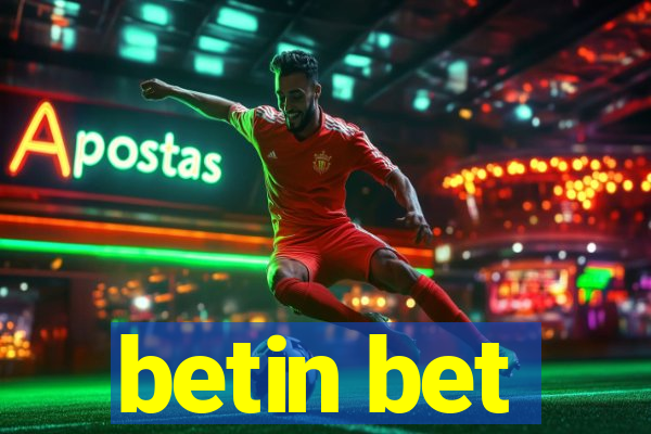 betin bet