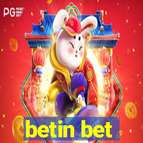 betin bet