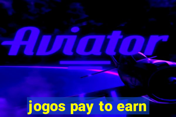 jogos pay to earn