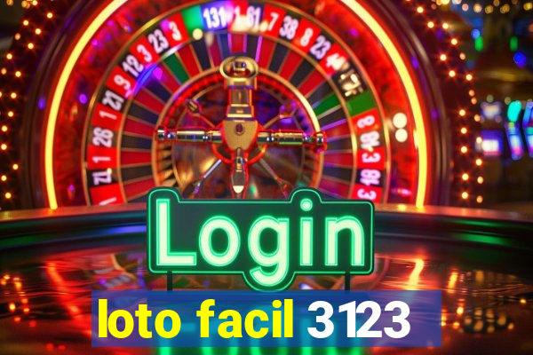 loto facil 3123