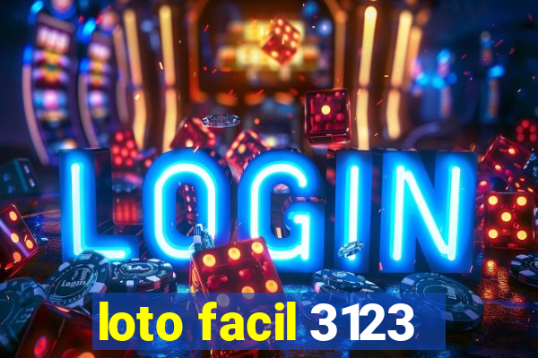 loto facil 3123