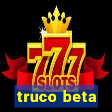 truco beta