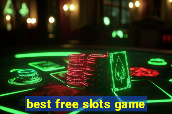 best free slots game