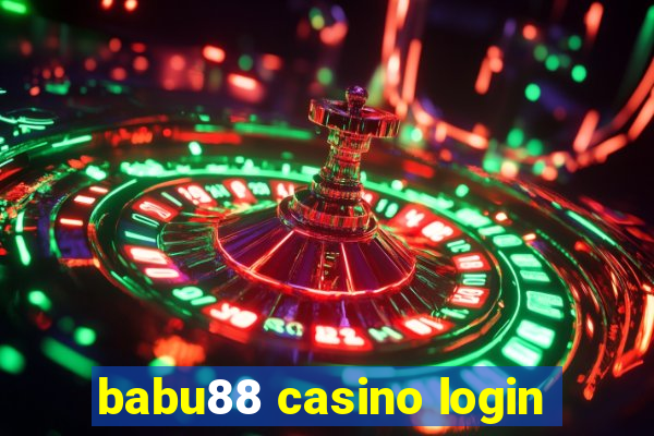 babu88 casino login