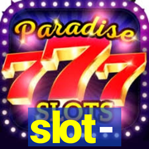 slot-