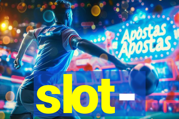 slot-