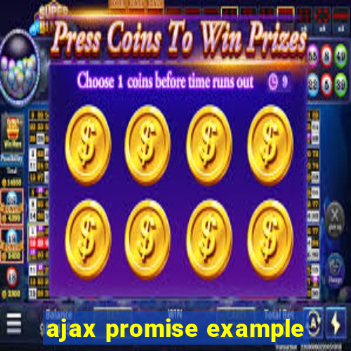 ajax promise example