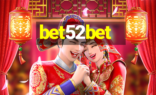 bet52bet