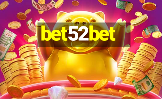 bet52bet