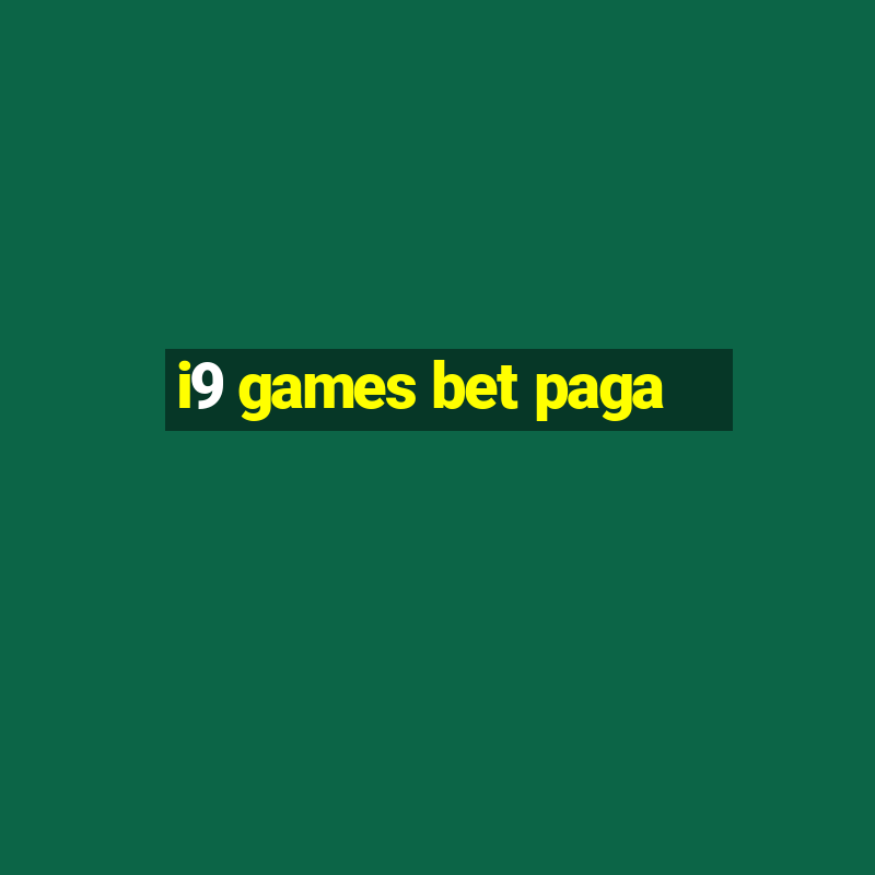 i9 games bet paga