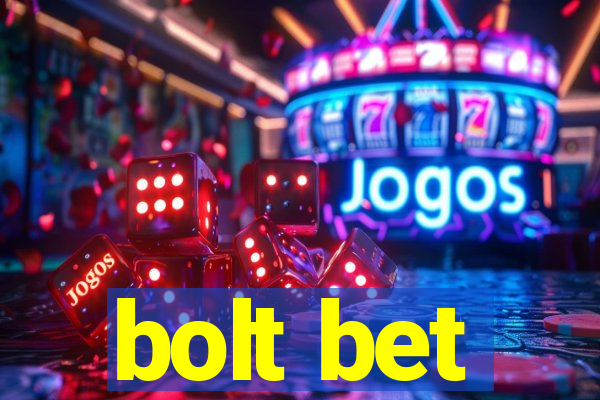 bolt bet