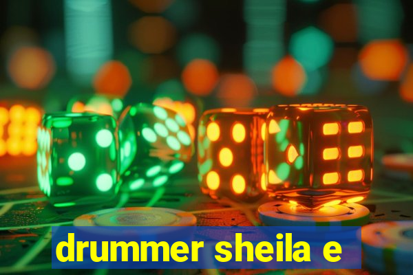 drummer sheila e