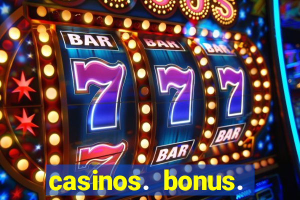 casinos. bonus. sem. deposito.