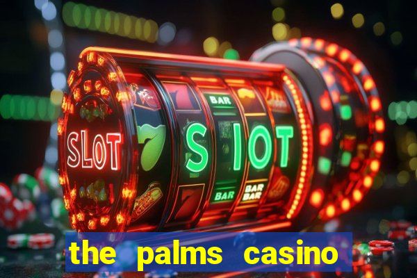 the palms casino resort vegas