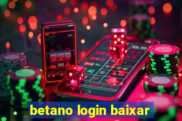 betano login baixar