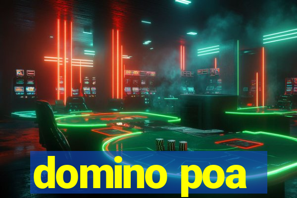 domino poa