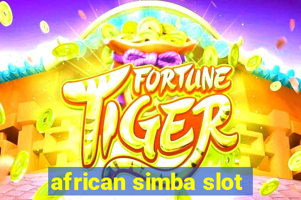 african simba slot