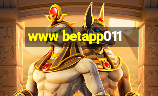 www betapp011