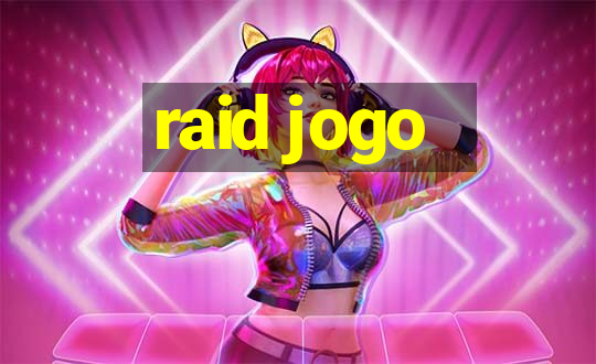 raid jogo