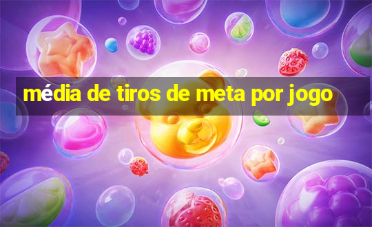 média de tiros de meta por jogo