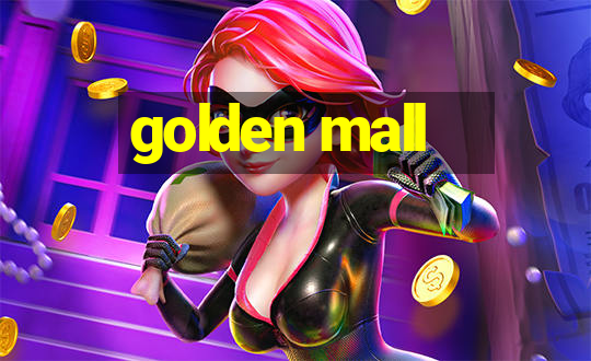 golden mall