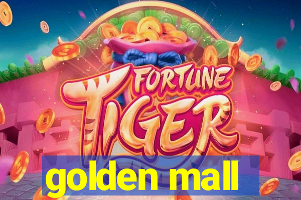 golden mall