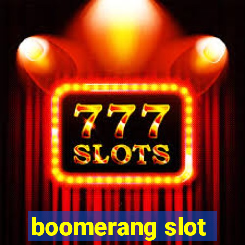 boomerang slot