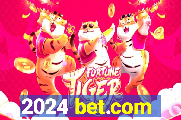 2024 bet.com