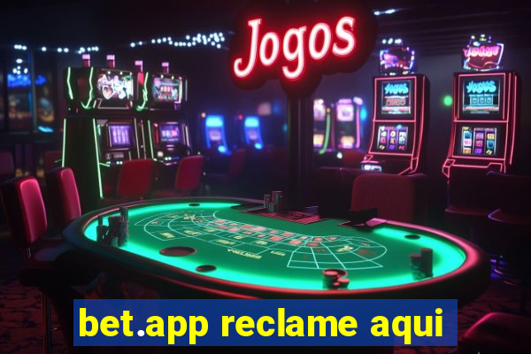 bet.app reclame aqui