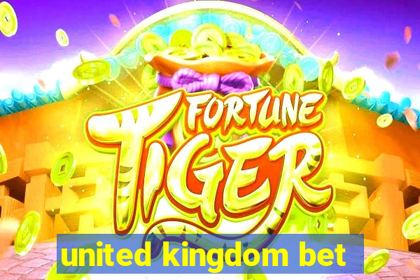 united kingdom bet