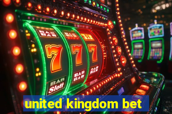 united kingdom bet