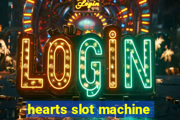 hearts slot machine