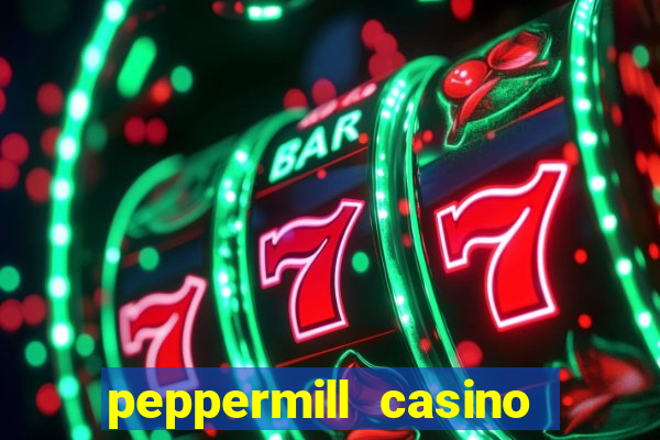 peppermill casino hotel reno